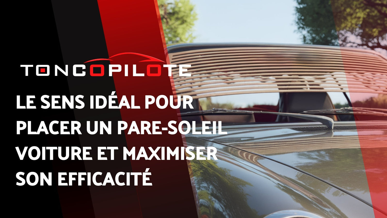 ideal-placement-pare-soleil-voiture-couverture